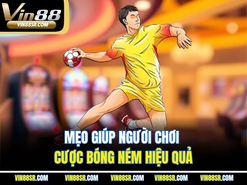 Mẹo giúp người chơi cược bóng ném hiệu quả