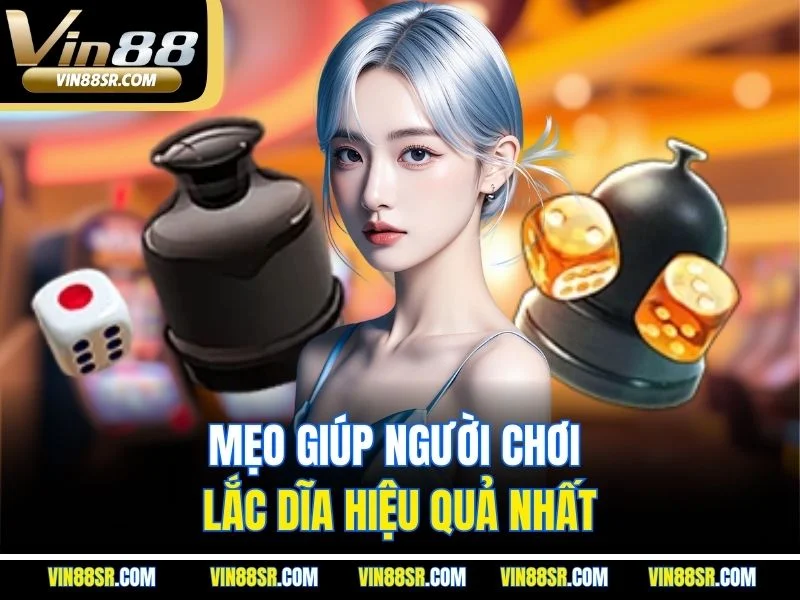 Mẹo giúp người chơi lắc dĩa hiệu quả nhất